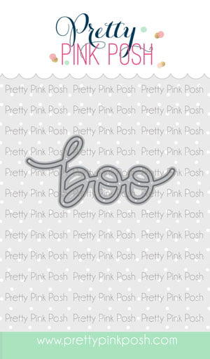 Pretty Pink Posh Cutting Dies Boo Script
